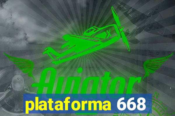 plataforma 668